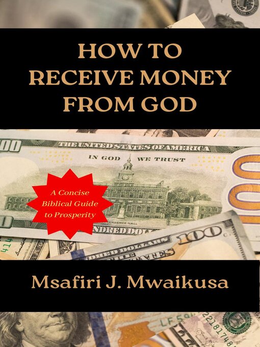 Title details for How to Receive Money from God by Msafiri J. Mwaikusa - Available